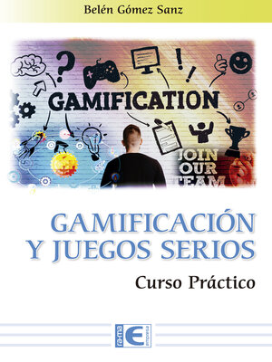cover image of Gamificación y los Juegos Serios